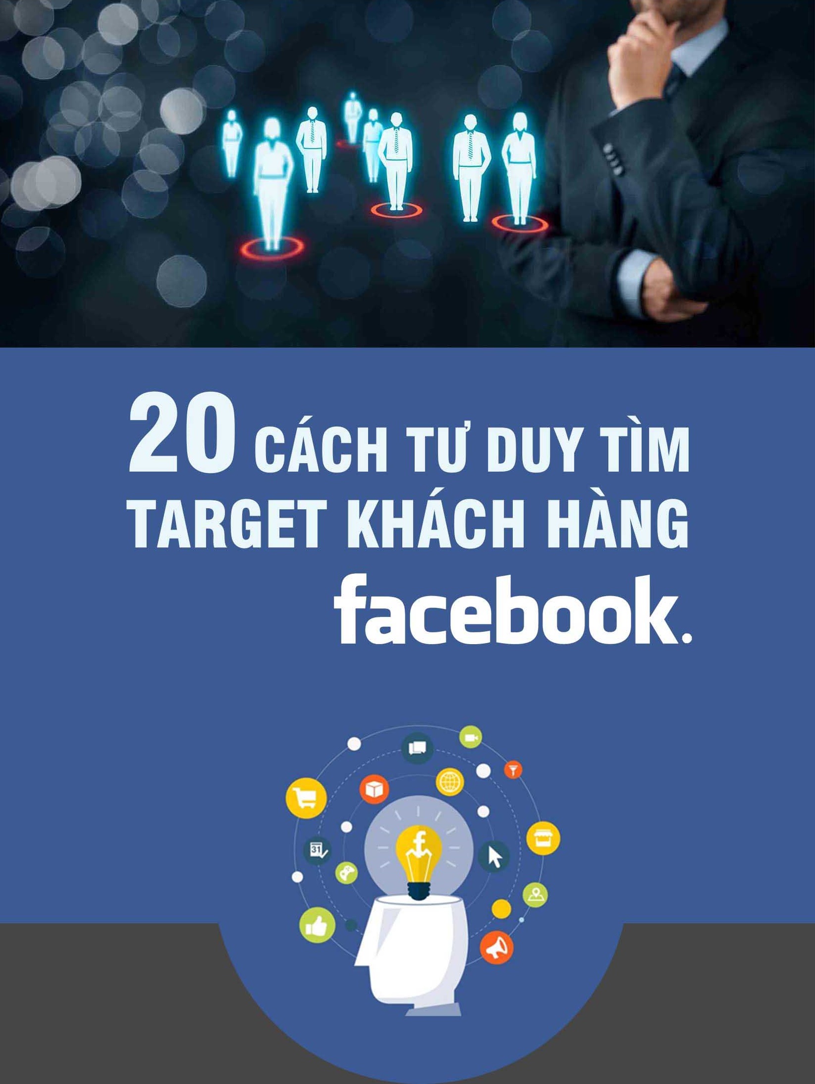 Chia sẻ ebook 20 cách tìm ra target khách hàng trên Facebook